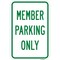 Signmission Members Parking Only, Heavy-Gauge Aluminum Rust Proof Parking Sign, 12" x 18", A-1218-25113 A-1218-25113 - alternate 1